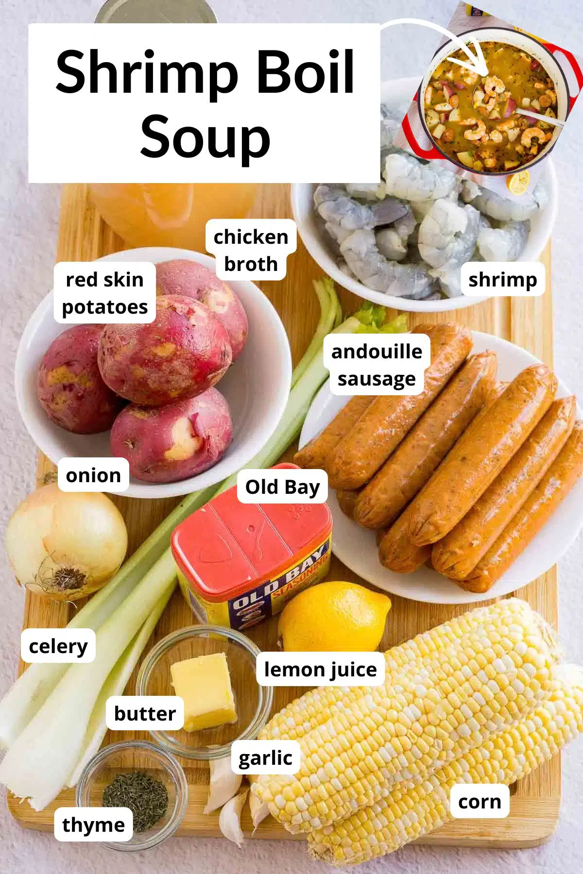 Ingredients to make shrimp boil soup