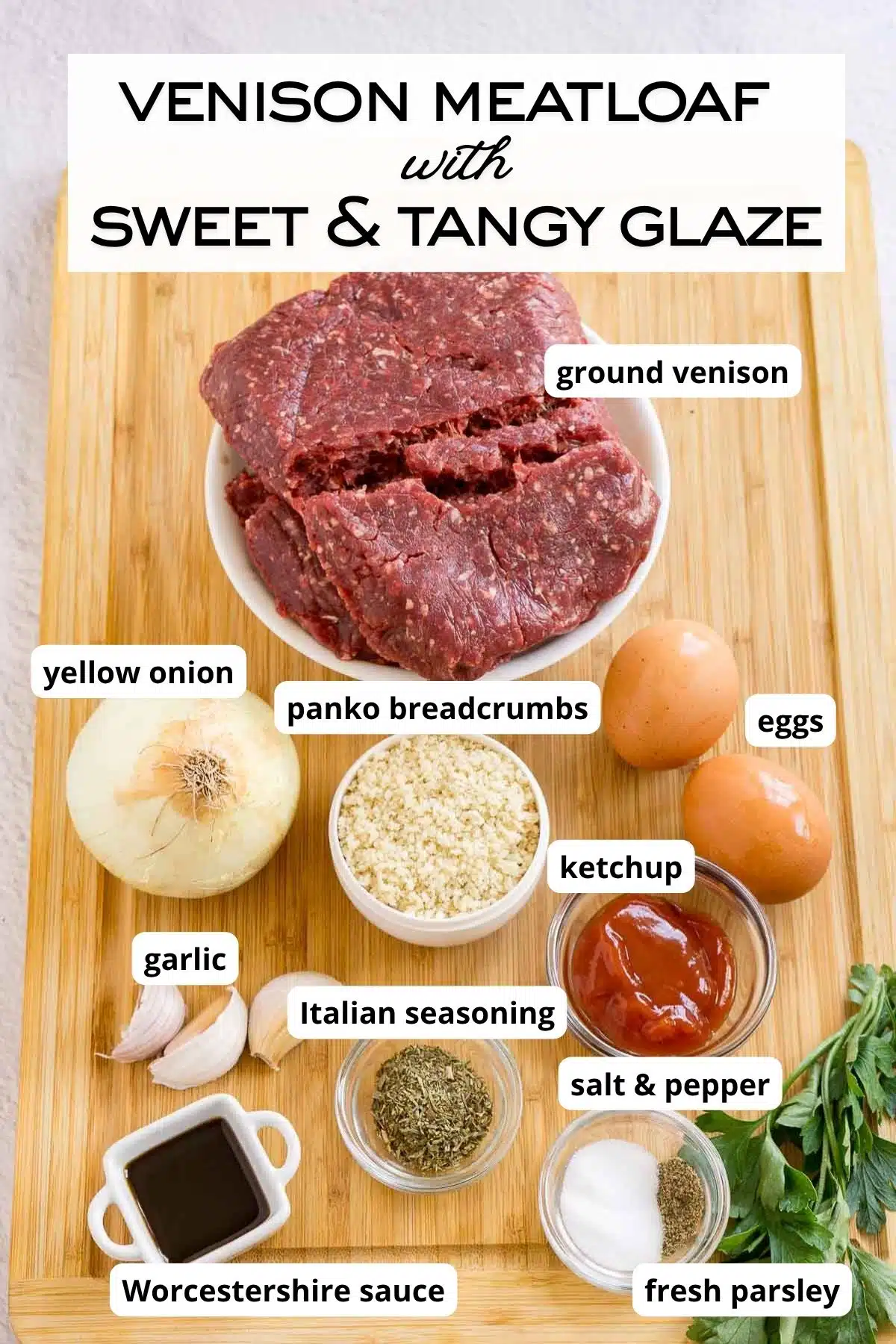 Ingredients to make venison meatloaf with glaze